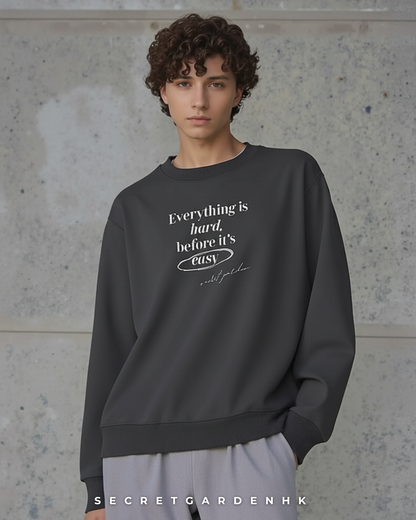 Everything is hard before its easy #W2503